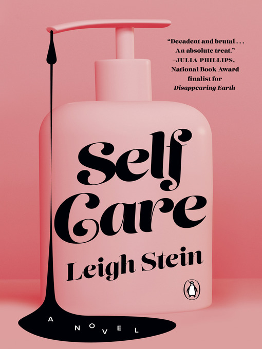 Title details for Self Care by Leigh Stein - Wait list